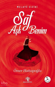 Melayê Cızîrî Saf Aşk Benim