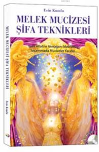 Melek Mucizesi Şifa Teknikleri + CD