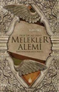 Melekler Alemi; İlahi Dinlerde Melek İnancı