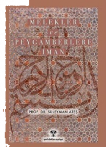 Melekler ve Peygamberlere İman