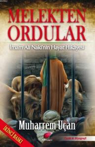 Melekten Ordular; İmam Ali Naki'nin Hayat Hikayesi