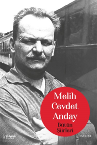 Melih Cevdet Anday Bütün Şiirleri