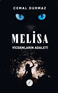 Melisa Vicdanlarin Adaleti