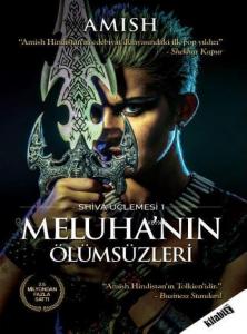 Meluhanın Ölümsüzleri; Shiva Üçlemesi 1