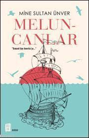 Meluncanlar; "Osmanlı'dan Amerika'ya..."
