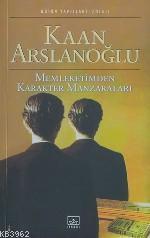 Memleketimden Karakter Manzaraları