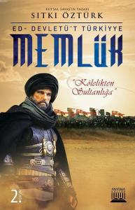 Memlük; Kölelikten Sultanlığa