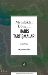 Memlükler Dönemi Hadis Tartışmaları