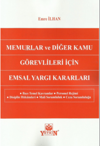 Memurlar ve Diğer Kamu Görevlileri İçin Emsal Yargı Kararları
