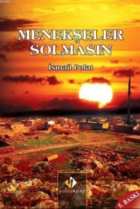 Menekşeler Solmasın