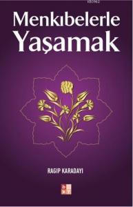 Menkıbelerle Yaşamak