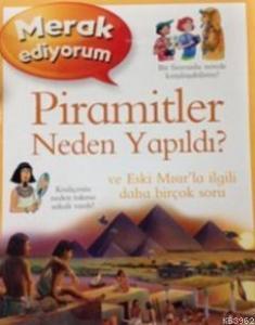 Merak Ediyorum - Piramitler Neden Yapıldı?