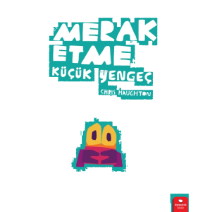 Merak Etme Küçük Yengeç
