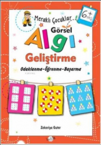 Meraklı Çocuklar Görsel Algı Geliştirme 6+ Yaş Odaklanma-Öğrenme-Başarma