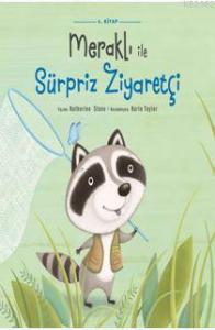 Meraklı ile Sürpriz Ziyaretçi