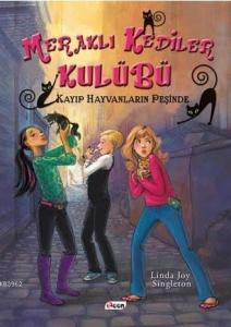 Meraklı Kediler Kulübü; Kayıp Hayvanların Peşinde