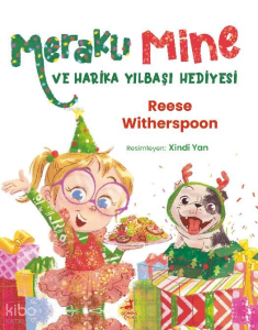 Meraklı Mine ve Harika Yılbaşı Hediyesi