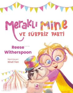 Meraklı Mine ve Sürpriz Parti