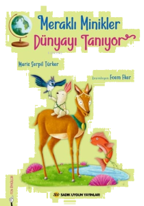 Meraklı Minikler Dünyayı Tanıyor