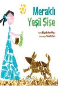 Meraklı Yeşil Şişe