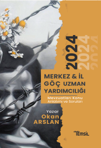 Merkez ve İl Göç Uzman Yardımcılığı ;Mevzuatları Konu Anlatımı ve Soruları