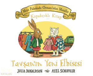 Meşe Palamudu Ormanı’ndan Masallar- Tavşan’ın Yeni Elbisesi