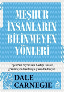 Meşhur İnsanların Bilinmeyen Yönleri