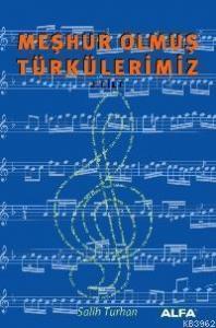 Meşhur Olmuş Türkülerimiz; Cilt: 2