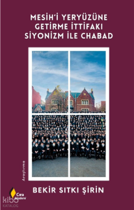 Mesih’i Yeryüzüne Getirme İttifakı Siyonizm ile Chabad