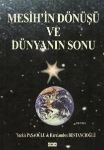 Mesih'in Dönüşü ve Dünyanın Sonu