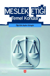 Meslek Etiği Temel Konular
