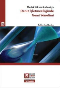 Meslek Yüksekokulları için Deniz İşletmeciliğinde Gemi Yönetimi