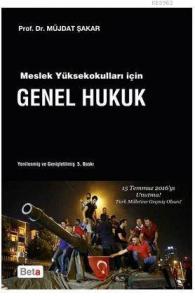 Meslek Yüksekokulları için Genel Hukuk