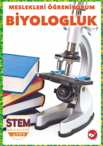 Meslekleri Öğreniyorum ;Biyologluk Stem Meslekleri