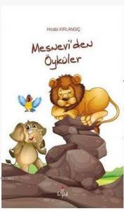 Mesnevi´Den Öyküler (7 - 9 Yaş Arası)