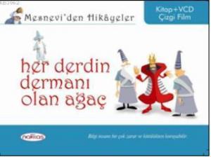 Mesneviden Hikâyeler| Her Derdin Dermanı Olan Ağaç
