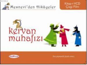 Mesneviden Hikâyeler| Kervan Muhafızı