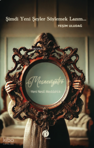 Mesneviyatro;Yeni Nesil Meddahlık