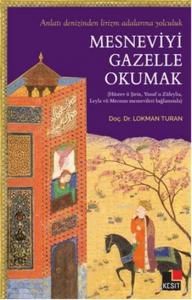 Mesneviyi Gazelle Okumak