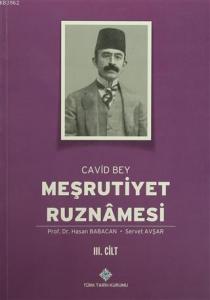 Meşrutiyet Ruznamesi Cavid Bey 3. Cilt