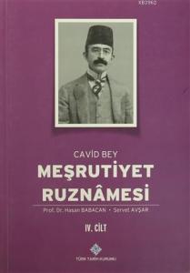 Meşrutiyet Ruznamesi Cavid Bey 4. Cilt