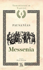 Messenia;Yunanistan'ın Tasviri 4. Kitap