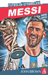 Messi;Futbolun Efsaneleri