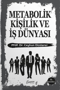 Metabolik Kişilik ve İş Dünyası