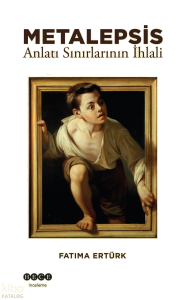 Metalapsis;Anlatı Sınırlarının İhlali