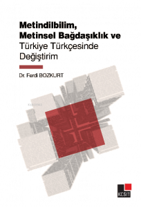 Metindilbilim, Metinsel Bağsaşıklık Ve Türkiye Türkçesinde Değiştirim