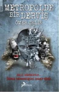 Metropolde Bir Derviş