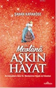 Mevlana Aşkın Hayat