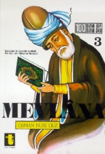 Mevlana Hayatı Sanatı Eserleri