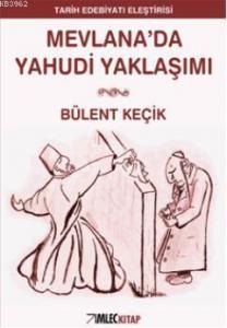 Mevlana'da Yahudi Yaklaşımı